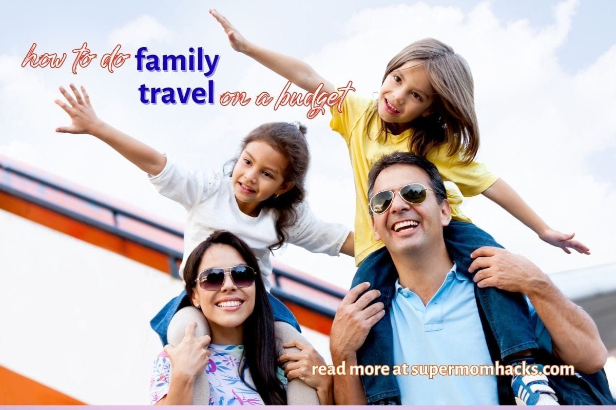 Family-focused money-saving tips for travel on a budget