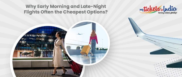 Why early morning and late night flights are often the cheapest options