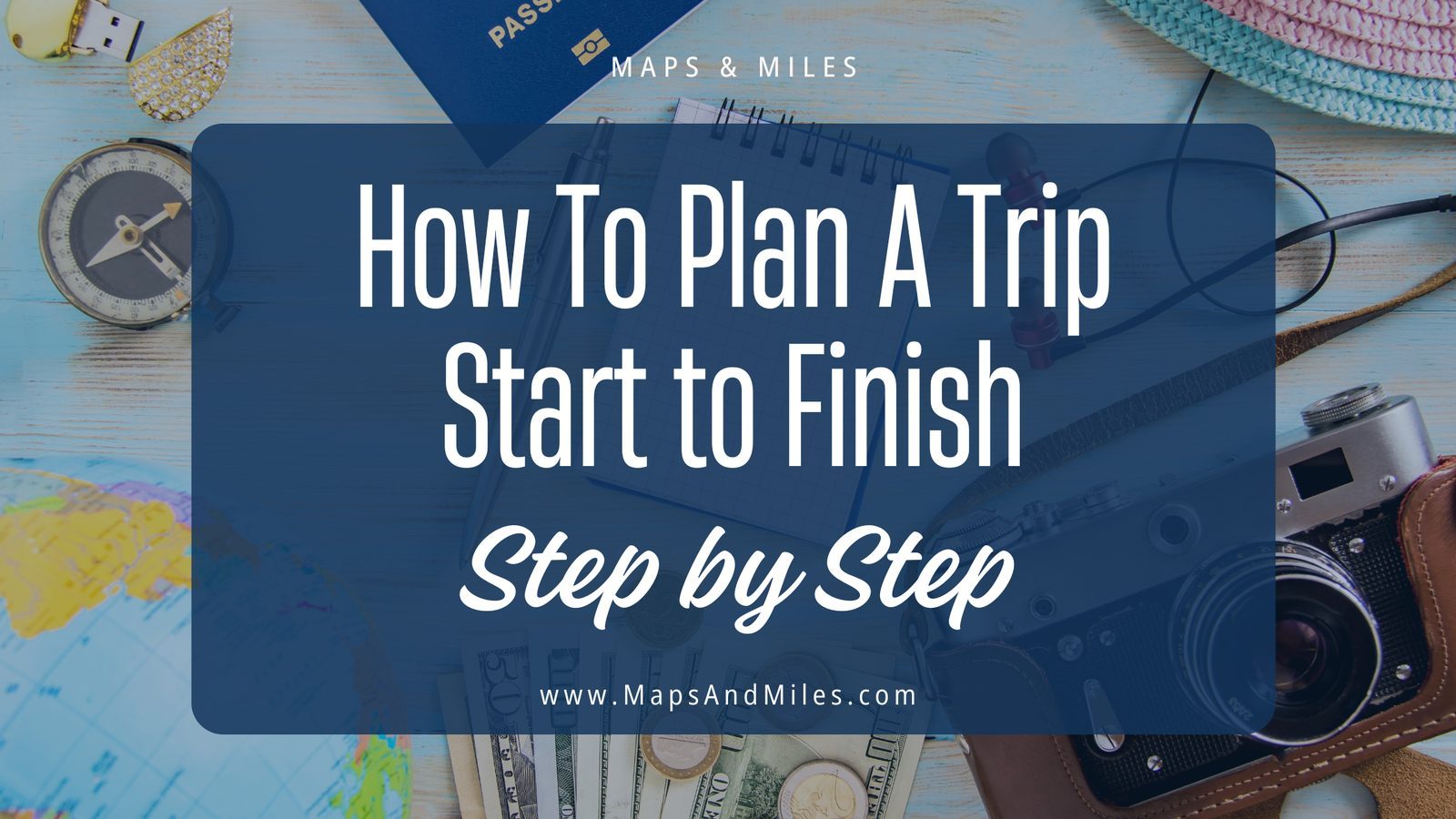 Travel planning checklist on a desk with passport and boarding pass.